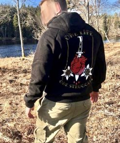 One Life - One Struggle (Hoodie)